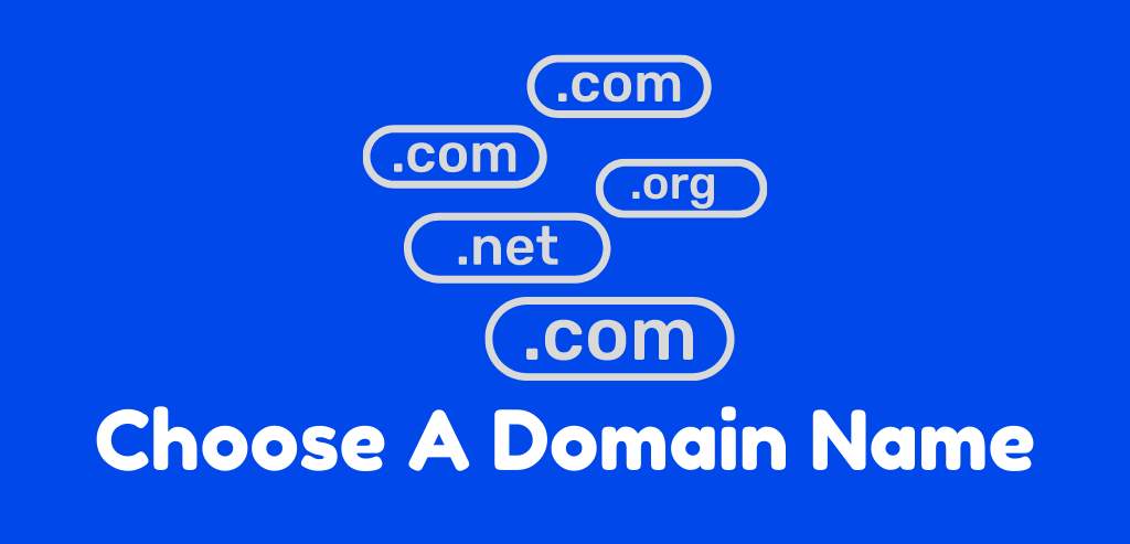 Choose A Domain Name