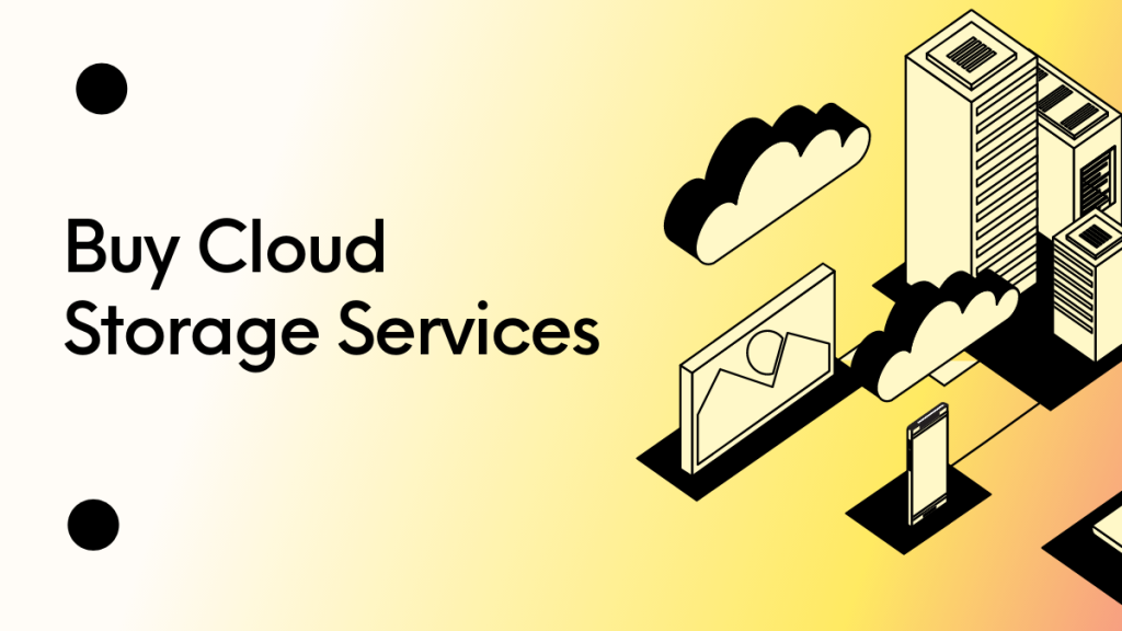 Buy Cloud Storage Services