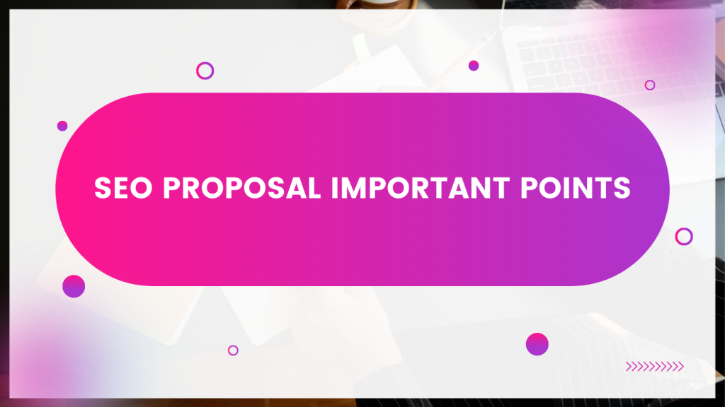 SEO proposal Important Points