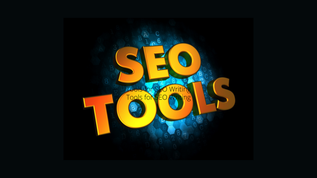Tools for SEO Writing